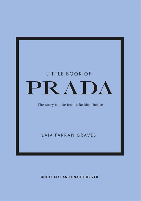 little book of prada laia farran graves|Little Book of Prada (updated edition) (Little Books of Fashion .